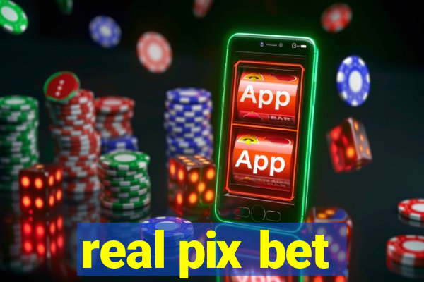 real pix bet